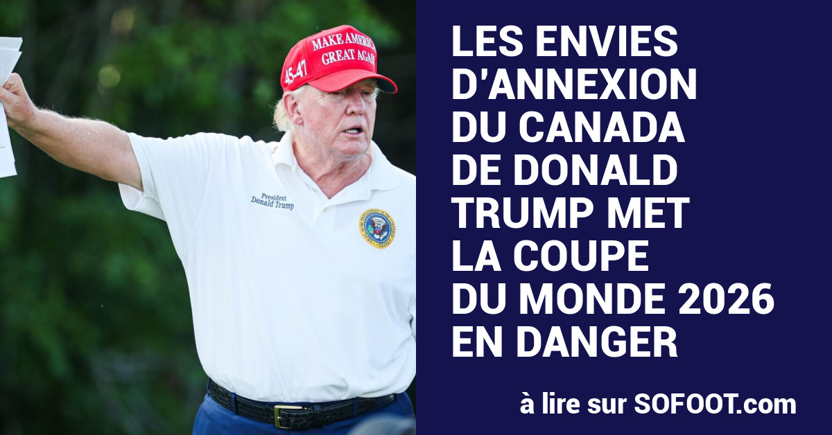 MONDIAL 2026 - ÉTATS-UNIS - La Coupe du monde 2026 en danger